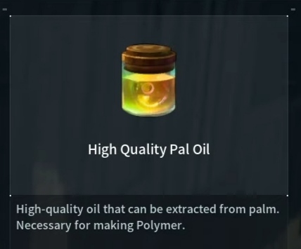 Palworld High Quality Oil 